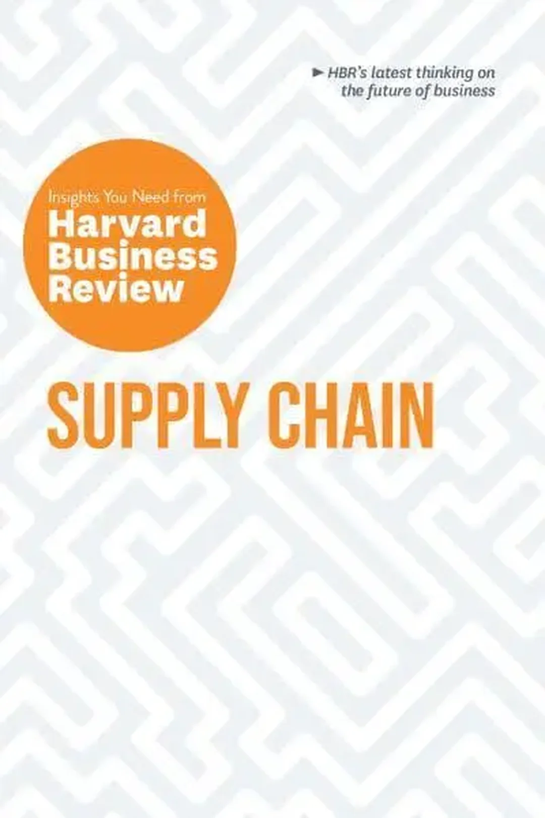 harvard supply chain management tài liệu chuyên sâu