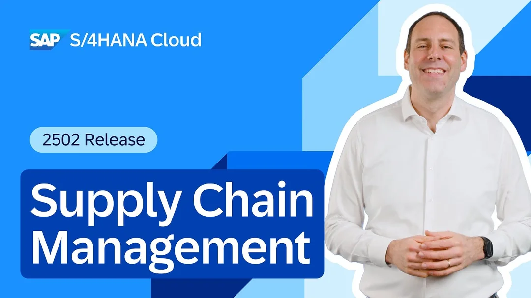 Video demo SAP S/4HANA Cloud Public Edition 2502 cho supply chain management