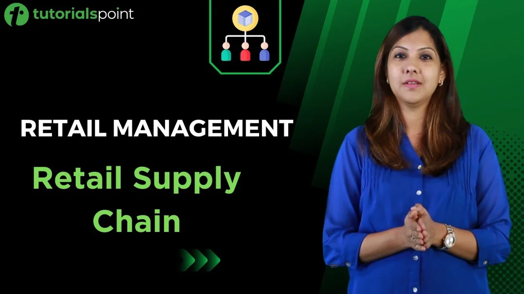 Video giải thích retail supply chain management trong bán lẻ